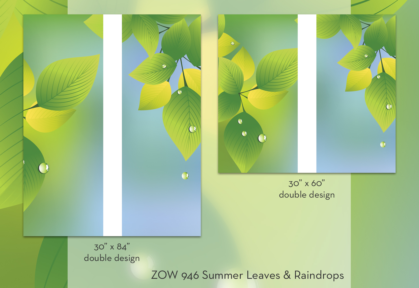 ZOW 946 Summer Leaves & Raindrops ZOW 946 Summer Leaves & Raindrops